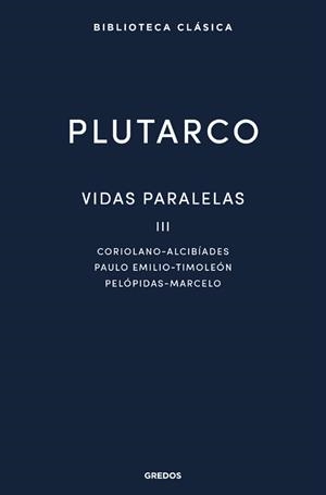 VIDAS PARALELAS III | 9788424999315 | PLUTARCO