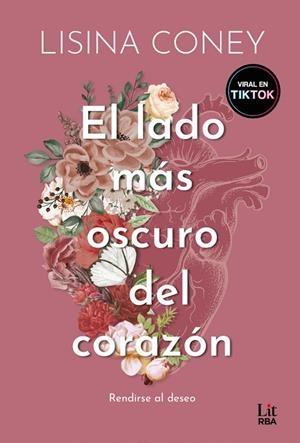LADO MÁS OSCURO DEL CORAZÓN, EL | 9788411329507 | CONEY, LISINA