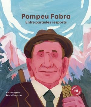 POMPEU FABRA. ENTRE PARAULES I ESPORTS | 9788419794598 | AMELA, VÍCTOR