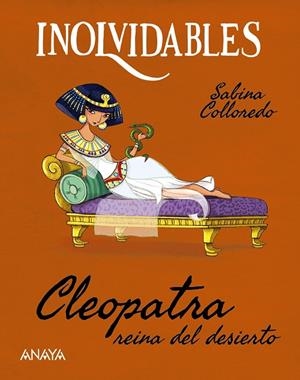 CLEOPATRA, REINA DEL DESIERTO | 9788414344903 | COLLOREDO, SABINA