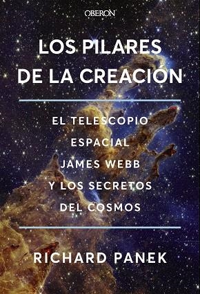 PILARES DE LA CREACIÓN, LOS | 9788441551978 | PANEK, RICHARD