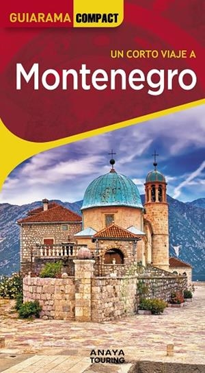 MONTENEGRO : GUIARAMA [2025] | 9788491582915 | CUESTA AGUIRRE, MIGUEL