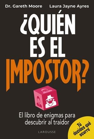 QUIÉN ES EL IMPOSTOR | 9791387520441 | MOORE, GARETH / JAYNE AYRES, LAURA