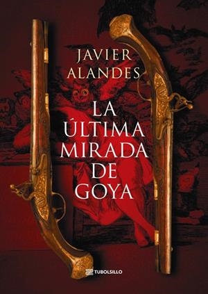 ÚLTIMA MIRADA DE GOYA, LA | 9791387739027 | ALANDES, JAVIER