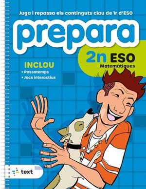 PREPARA 2N ESO MATEMÀTIQUES | 9788441235830 | DÍEZ SARDÀ, LLUÍS / MARTORELL I SABATÉ, EDUARD / MIQUEL I RIGUAL, JOAN