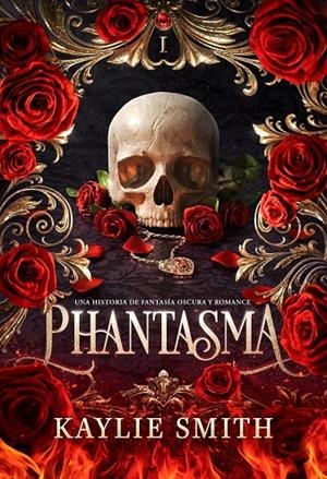 JUEGOS CRUELES 01. PHANTASMA | 9791387711047 | SMITH, KAYLIE