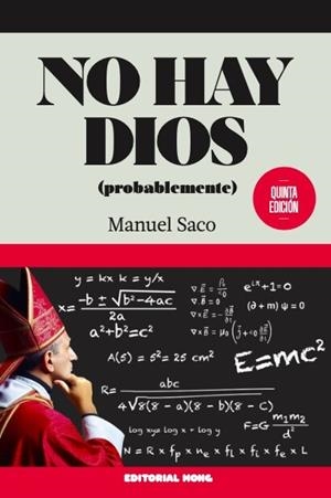NO HAY DIOS (PROBABLEMENTE) 5 ª EDICIÓN AMPLIADA | 9788412817232 | SACO, MANOLO