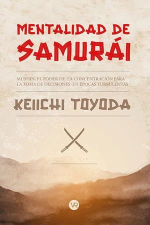 MENTALIDAD DE SAMURAI | 9791387601003 | TOYODA, KEIICHI