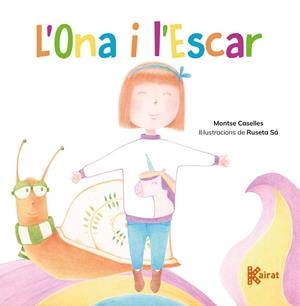 ONA I L'ESCAR, L' | 9788419476463 | CASELLES, MONTSE