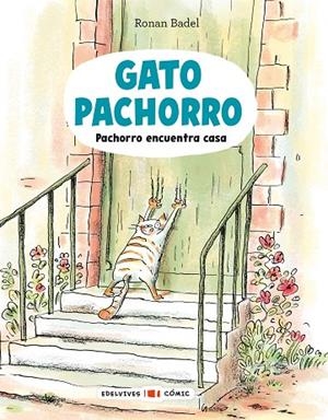 GATO PACHORRO 01 : PACHORRO ENCUENTRA CASA | 9788414065082 | BADEL, RONAN