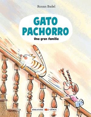 GATO PACHORRO 02 : UNA GRAN FAMILIA | 9788414065099 | BADEL, RONAN
