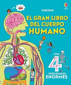 GRAN LIBRO DEL CUERPO HUMANO, EL | 9781836062790 | LACEY, MINNA