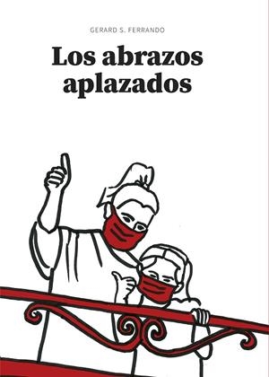 ABRAZOS APLAZADOS, LOS | 9788410453609 | FERRANDO, GERARD S.