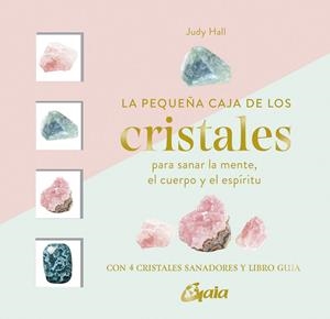 PEQUEÑA CAJA DE LOS CRISTALES, LA | 9788411081566 | HALL, JUDY
