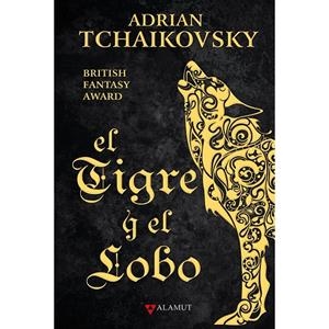 TIGRE Y EL LOBO, EL | 9788498891584 | TCHAIKOVSKY, ADRIAN