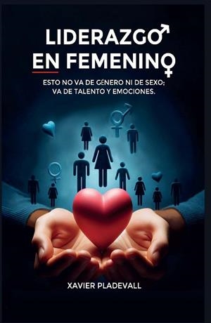 LIDERAZGO EN FEMENINO | 9788412897548 | PLADEVALL MOLINA, XAVIER