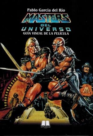 MASTERS DEL UNIVERSO. GUÍA VISUAL DE LA PELÍCULA | 9788412927597 | GARCIA DEL RIO, PABLO