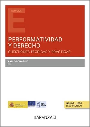 PERFORMATIVIDAD Y DERECHO. CUESTIONES TEORICAS Y PRACTICAS | 9788411625395 | BONORINO, PABLO