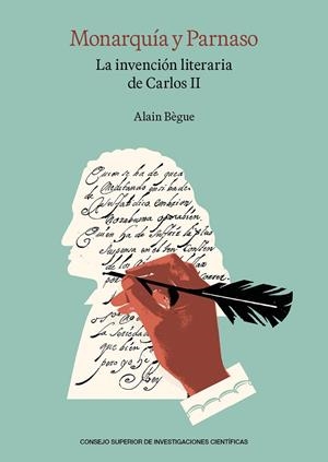 MONARQUIA Y PARNASO : LA INVENCION LITERARIA DE CARLOS II | 9788400113896 | BEGUE, ALAIN