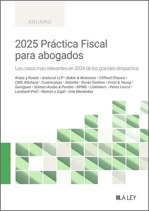 PRÁCTICA FISCAL PARA ABOGADOS 2025 | 9788410292741 | TEJADA FERNANDEZ, RAMON / GOMEZBARREDA, RICARDO