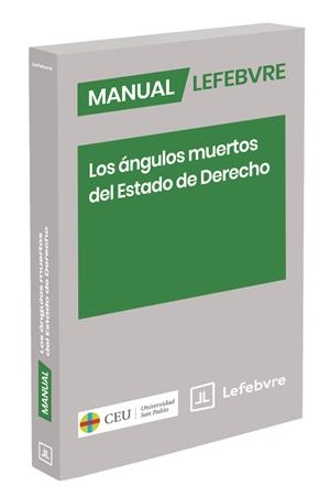 MANUAL LOS ANGULOS MUERTOS DEL ESTADO DE DERECHO | 9788410431867 | LAZCANO QUINTANA, IDURRE