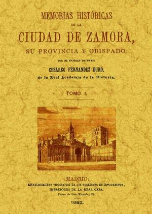MEMORIAS HISTORICAS DE ZAMORA (4 TOMOS) | 9788497610803 | FERNANDEZ DURO, CESAREO