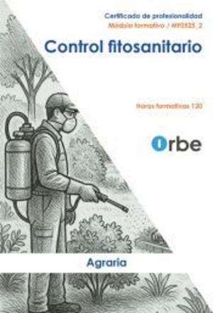 CONTROL FITOSANITARIO (UF0006 - UF0007) | 9788418160745