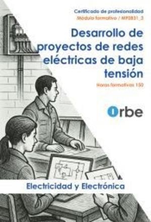 DESARROLLO DE PROYECTOS DE REDES ELECTRICAS DE BAJA TENSION UF1429 UF1 | 9791387855109