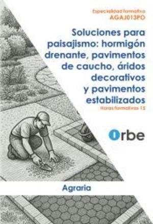 DRENANTE, PVTOS DE CAUCHO, ARIDOS DECOR PVTOS ESTABILIZADOS | 9788410419629