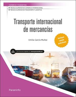 TRANSPORTE INTERNACIONAL DE MERCANCIAS (EDICIÓN 2025) | 9788428363808 | GARCIA MUÑOZ, EMILIA