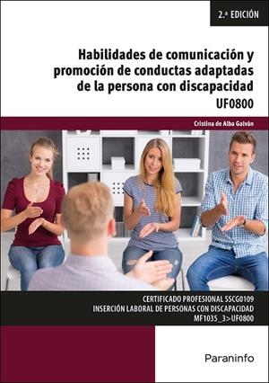 HABILIDADES DE COMUNICACION Y PROMOCION DE CONDUCTAS ADAPTADAS DE LA P | 9788428370769 | DE ALBA GALVAN, CRISTINA