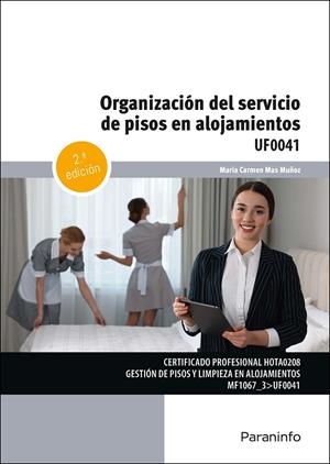ORGANIZACIÓN DEL SERVICIO DE PISOS EN ALOJAMIENTOS | 9788428371704 | MAS MUÑOZ, MARIA CARMEN