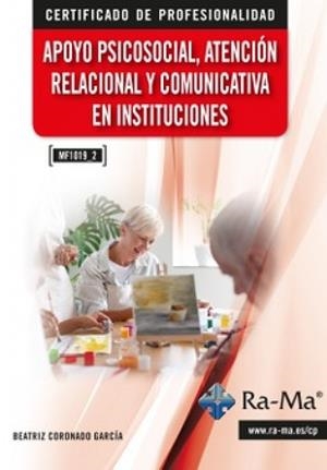 APOYO PSICOSOCIAL, ATENCION RELACIONAL Y COMUNICATIVA EN INSTITUCIONES | 9791387764104 | CORONADO, BEATRIZ