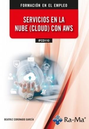 SERVICIOS EN LA NUBE (CLOUD) CON AWS | 9791387764166 | CORONADO, BEATRIZ