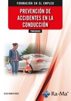 PREVENCIÓN DE ACCIDENTES EN LA CONDUCCIÓN | 9791387764227 | RUBIO DULCE, ELSA