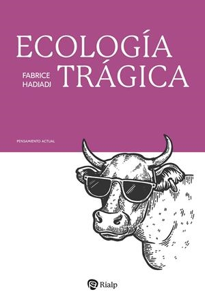 ECOLOGIA TRÁGICA | 9788432170782 | HADJADJ, FABRICE