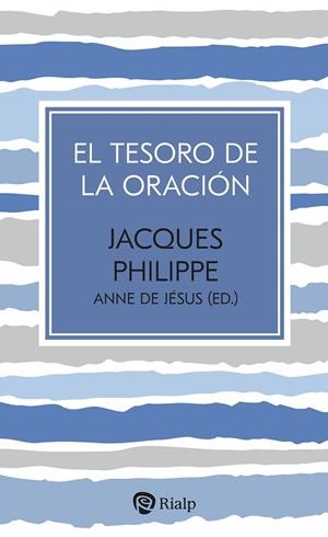 TESORO DE LA ORACIÓN, EL | 9788432170812 | PHILIPPE, JACQUES