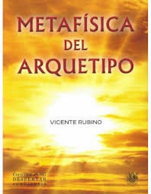 METAFÍSICA DEL ARQUETIPO | 9788488540485 | RUBINO, VICENTE