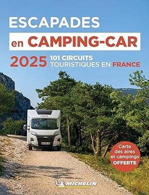 ESCAPADES EN CAMPING-CAR FRANCE [2025] | 9782067265998