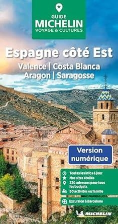 ESPAGNE COTE EST - VALENCE, COSTA BLANCA, BALEARES, ARAGON : GUIDE VERT [2024] | 9782067262126