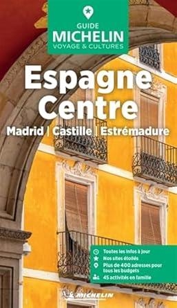 ESPAGNE DU CENTRE, MADRID, CASTILLE ESTREMADURE : GUIDE VERT [2025] | 9782067265066