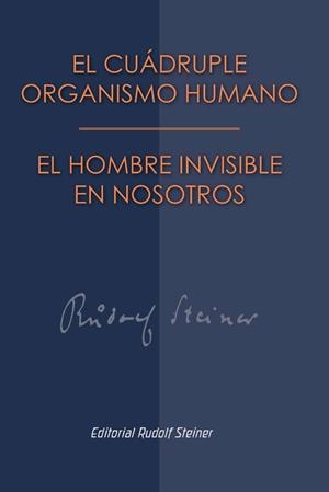 CUADRUPE ORGANISMO HUMANO, EL | 9788418919398 | STEINER, RUDOLF