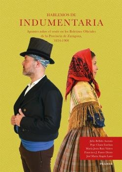 HABLEMOS DE INDUMENTARIA | 9788483216286 | BELLIDO, JULIO / CHAÍN, PEPE / RUIZ VALERO, MARÍA JESÚS / FUSTER DIESTE, FRANCISCO J.