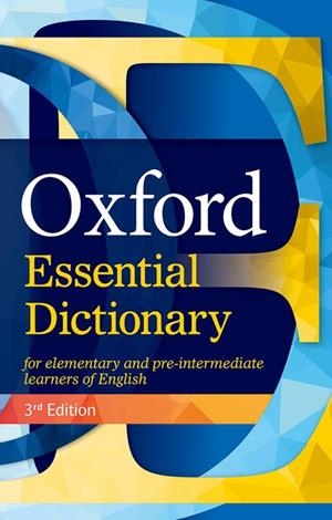 ESSENTIAL DICTIONARY 3RD EDITION | 9780194419215 | VARIOS AUTORES