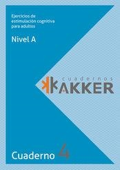 CUADERNOS AKKER 04 - NIVEL A - EJERCICIOS DE ESTIMULACION COGNITIVA PARA ADULTOS | 9788409064854