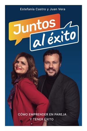 JUNTOS AL ÉXITO | 9798316475278 | CASTRO Y VERA, ESTEFANIA / CASTRO Y VERA, JUAN
