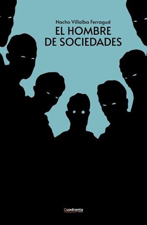 HOMBRE DE SOCIEDADES, EL | 9788410397897 | VILLALBA FERRAGUD, NACHO