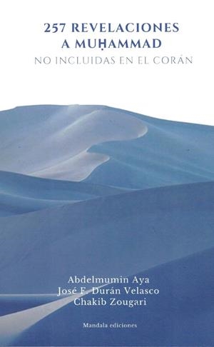 257 REVELACIONES A MUHAMMAD | 9791387721053 | AYA, ABDELMUMIN / DURAN VELASCO, JOSE F.