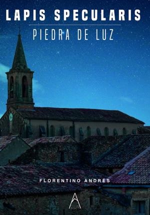 LAPIS SPECULARIS | 9791387657147 | ANDRES, FLORENTINO