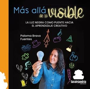 MÁS ALLÁ DE LO VISIBLE | 9788410105980 | BRAVO FUENTES, PALOMA
